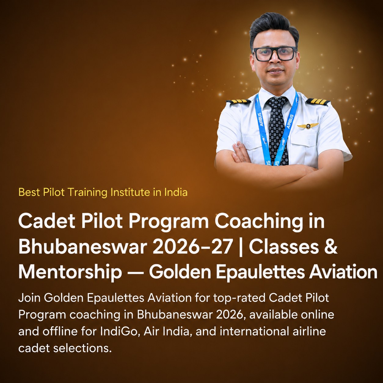 Cadet Pilot Program Coaching in Bhubaneswar 2026-27 | Classes & Mentorship — Golden Epaulettes Aviation